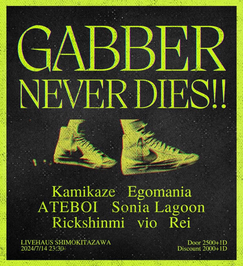 【深夜】GABBER NEVER DIES!!